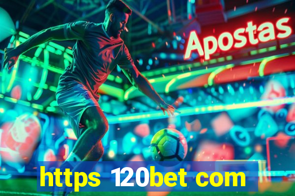 https 120bet com